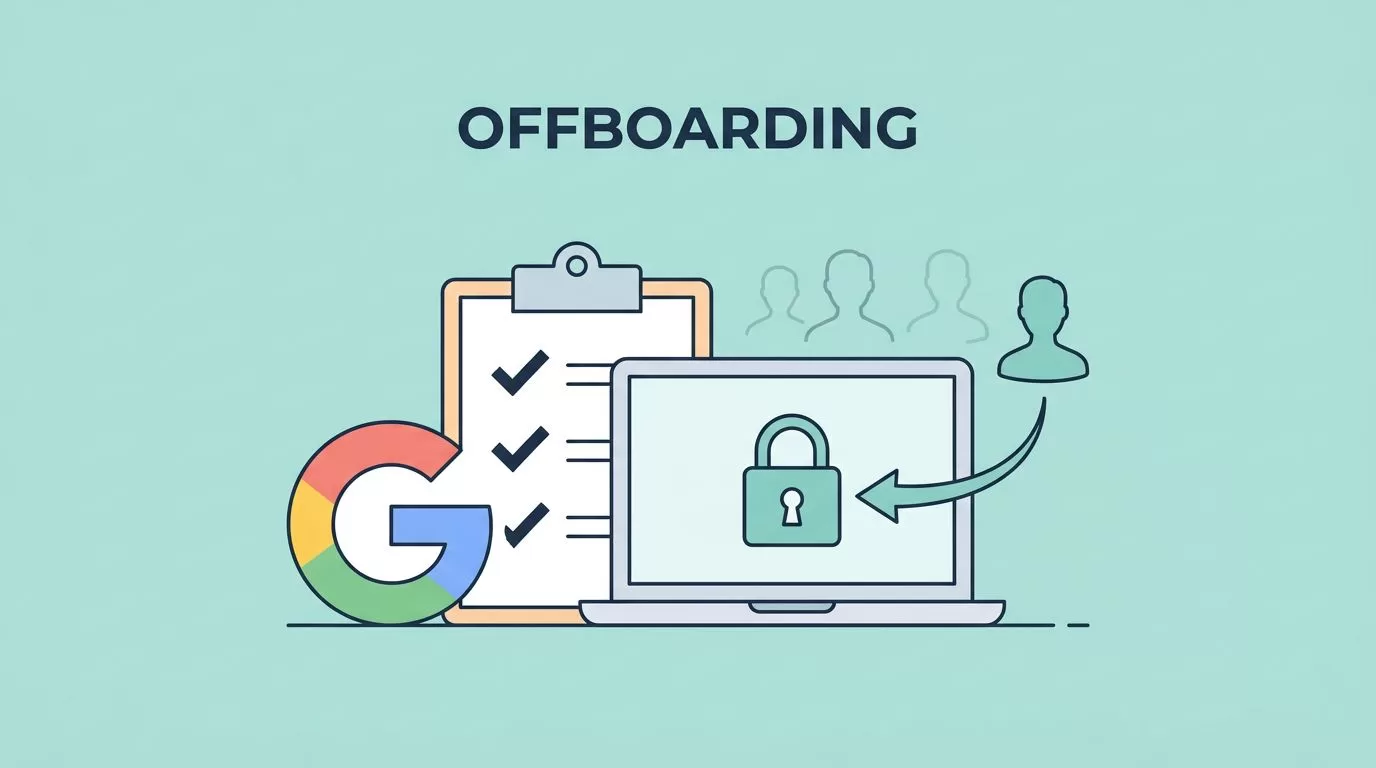 Google Workspace User Offboarding Checklist for Small Teams
