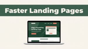 Choosing A High-Performance Landing Page Alternative
