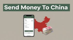 A smartphone showing a money transfer app next to a China map silhouette and banknotes.