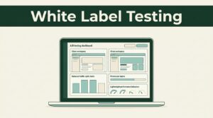How to Configure White Label A/B Testing Workflows for Agency Clients
