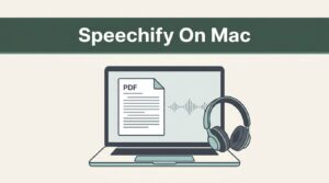 How to Install Speechify Mac Text to Speech