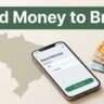 How to Send Money to Brazil Using Remitly