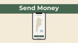 Smartphone showing a money transfer app with an Argentina map and flag accent.