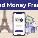 A phone shows a money transfer beside dollar and euro notes with the Eiffel Tower behind it.