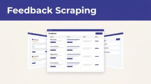 Dashboard table organizing reviews, forum comments, support tickets, and survey responses.