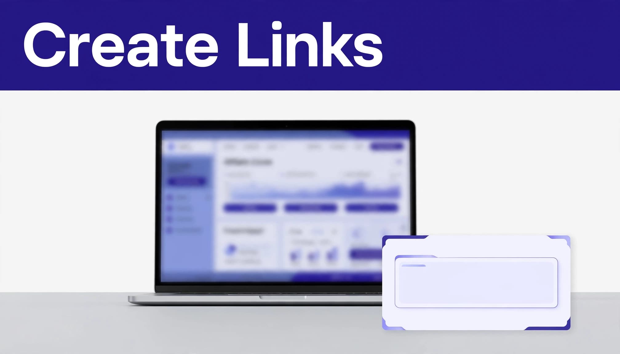 Laptop with a blurred affiliate dashboard and referral URL card beneath a blue Create Links banner.